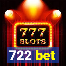 722 bet